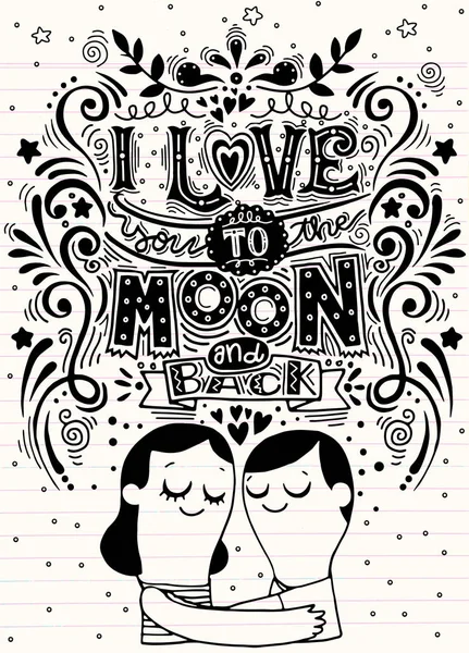 Ich liebe dich zum Mond und zurück. Handgezeichnetes Poster mit einem Romantiker — Stockvektor