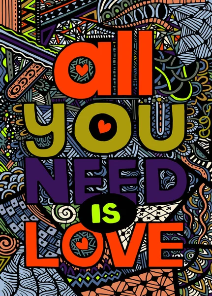 Todo lo que necesitas es amor, cita inspiradora. Dibujado a mano i — Archivo Imágenes Vectoriales