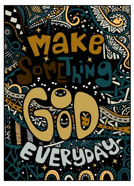 Hacer algo bueno todos los días, cita inspiradora. Dibujado a mano v — Vector de stock
