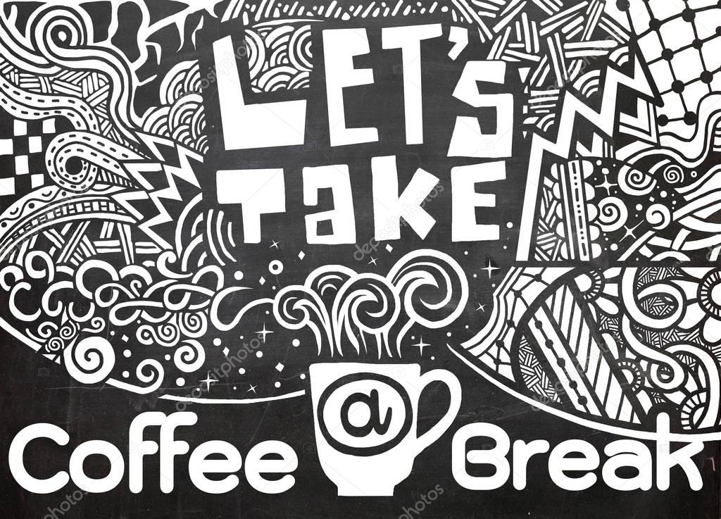 Lets take a coffee break lettering. Coffee quotes.  Hand drawn v