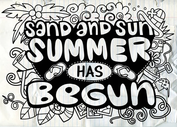 Sabbia e sole, l'estate è iniziata Disegnato a mano Lettering Doodles wi — Vettoriale Stock