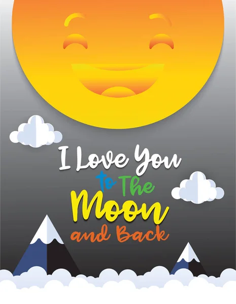 Je t'aime jusqu'à la lune et retour. Jolie carte romantique, affiche avec une citation romantique. Cette illustration peut être utilisée pour une Saint-Valentin ou Enregistrer la carte de date ou imprimer . — Image vectorielle