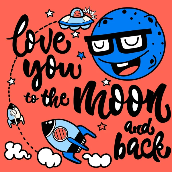 Ik hou van je tot de maan en terug. Handgetekend affiche met een romantisch — Stockvector