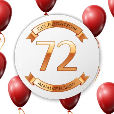 Beyaz daire kağıt afiş altın şerit ile altın sayı yetmiş iki yıl yıldönümü kutlamaları. Beyaz arka plan üzerinde gerçekçi kırmızı balonlar kurdele ile. Vektör çizim.