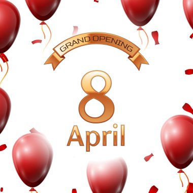 Yazıt grand sekizinci Nisan üzerinde beyaz arka plan kırmızı hava balonları konfeti ile açılış altın şerit. Vektör çizim
