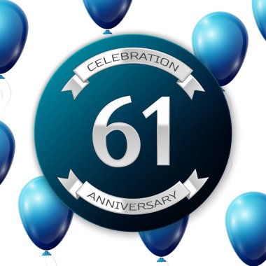 Mavi daire kağıt afiş gümüş kurdele ile gümüş numara altmış bir yıl yıldönümü kutlamaları. Beyaz arka plan üzerinde gerçekçi mavi balonlar kurdele ile. Vektör çizim.