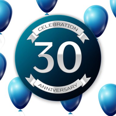 Mavi daire kağıt afiş gümüş kurdele ile gümüş numara otuz yıl yıldönümü kutlamaları. Beyaz arka plan üzerinde gerçekçi mavi balonlar kurdele ile. Vektör çizim.