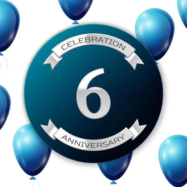 Prata número seis anos celebração de aniversário no banner de papel círculo azul com fita de prata. Balões azuis realistas com fita em fundo branco. Ilustração vetorial . —  Vetores de Stock