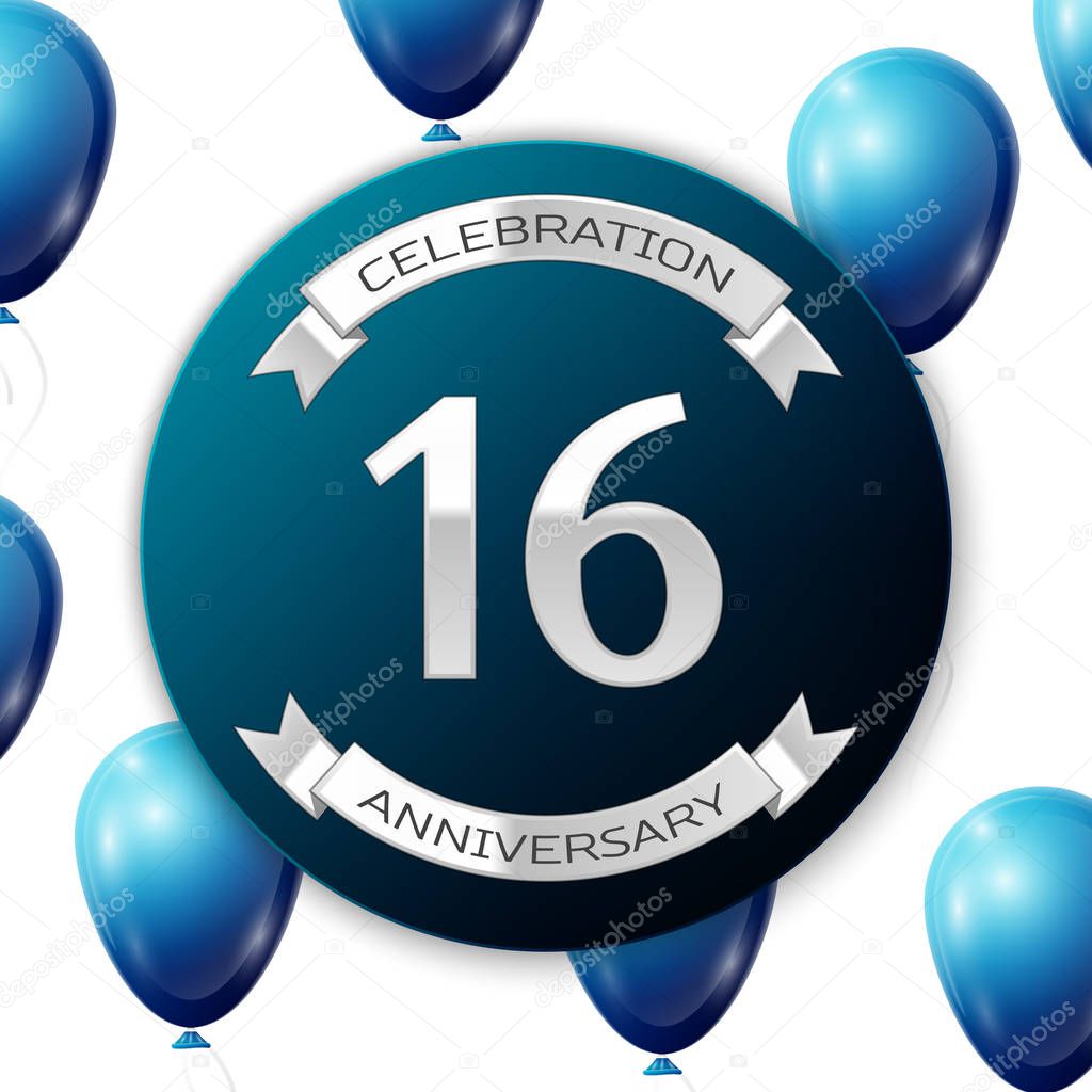 Silver number sixteen years anniversary celebration on blue circle paper banner with silver ribbon. Realistic blue balloons with ribbon on white background. Vector illustration.