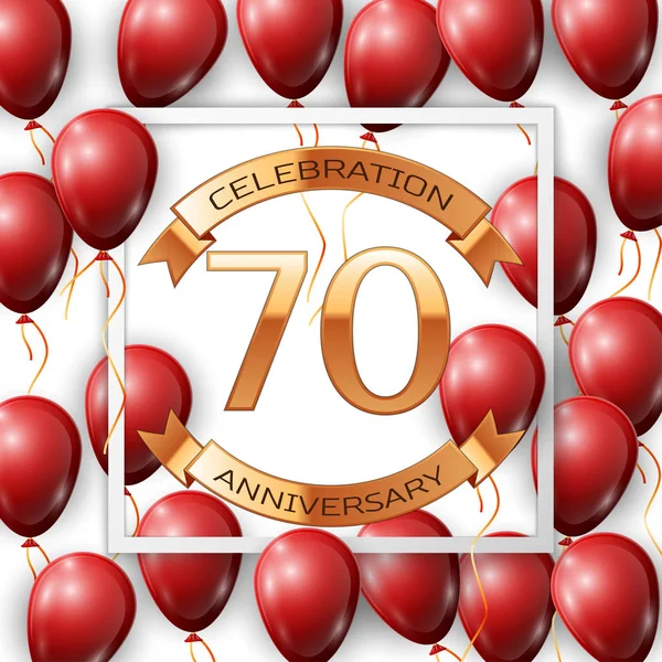 Globos rojos realistas con cinta en el centro de texto dorado setenta años de celebración aniversario con cintas en marco cuadrado blanco sobre fondo blanco. Ilustración vectorial — Vector de stock