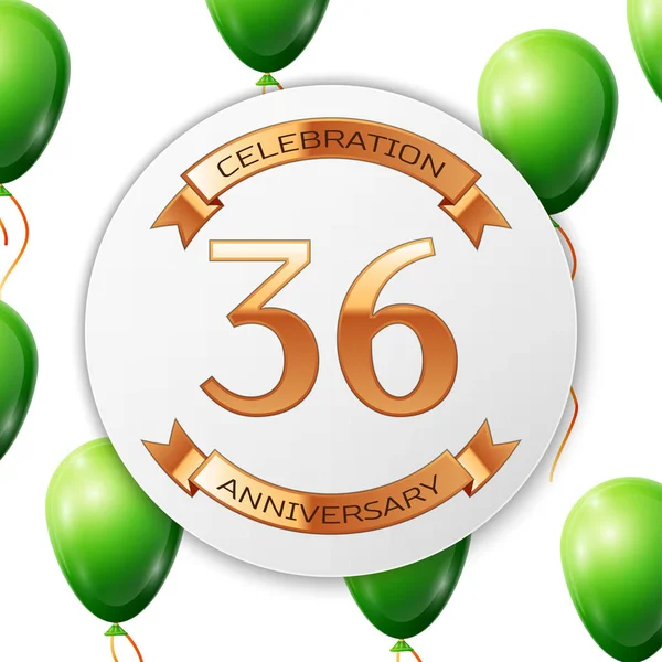 Beyaz daire kağıt afiş altın şerit ile altın sayı otuz altı yıl yıldönümü kutlamaları. Beyaz arka plan üzerinde gerçekçi yeşil balonlar kurdele ile. Vektör çizim.