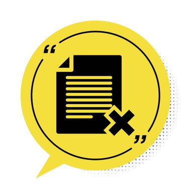 Siyah Silme dosya simgesi beyaz arkaplanda izole edildi. Reddedilmiş belge simgesi. Kağıt üzerinde çarmıh. Sarı konuşma balonu sembolü. Vektör İllüstrasyonu