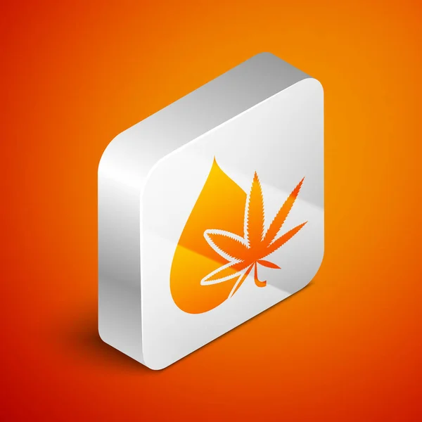 Isometric Medical marijuana or cannabis leaf olive oil drop icon isolated on orange background. Cannabis extract. Hemp symbol. Silver square button. Vector Illustration — Stock Vector