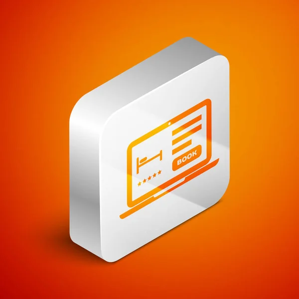 Isometric Online hotel booking icon isolated on orange background. Online booking design concept for laptop. Silver square button. Vector Illustration — Stock Vector