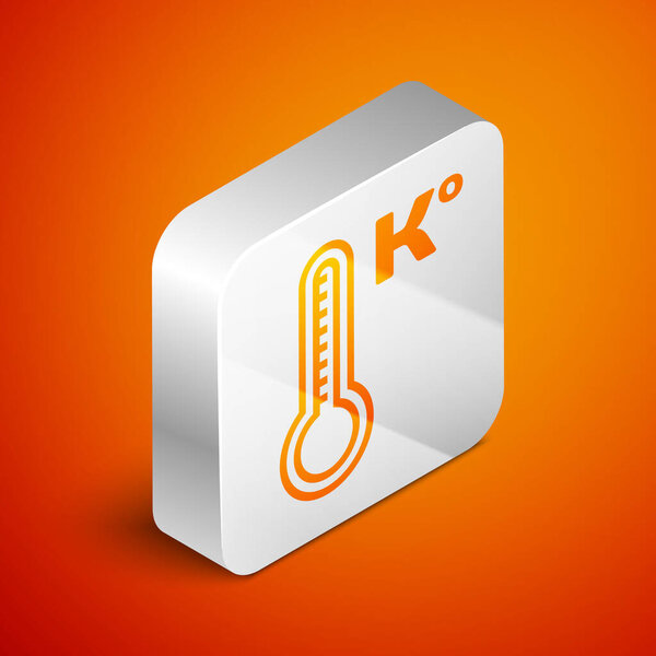 Isometric Meteorology thermometer measuring heat and cold icon isolated on orange background. Temperature Kelvin. Silver square button. Vector Illustration