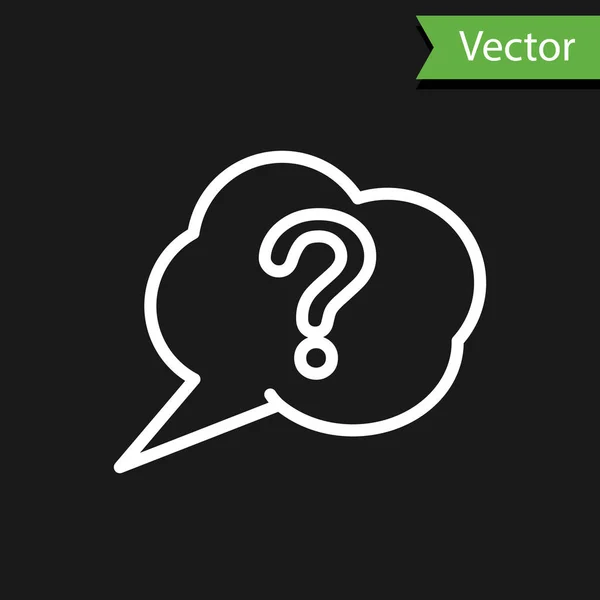 Línea blanca Burbuja de voz e icono de pregunta aislados sobre fondo negro. Signo FAQ. Copia archivos, charla burbuja de voz y gráfico. Ilustración vectorial — Vector de stock