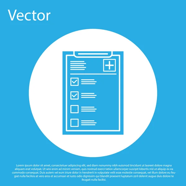 Blue Medical clipboard with clinical record icon isolated on blue background. Health insurance form. Prescription, medical check marks report. White circle button. Vector Illustration — Stock Vector