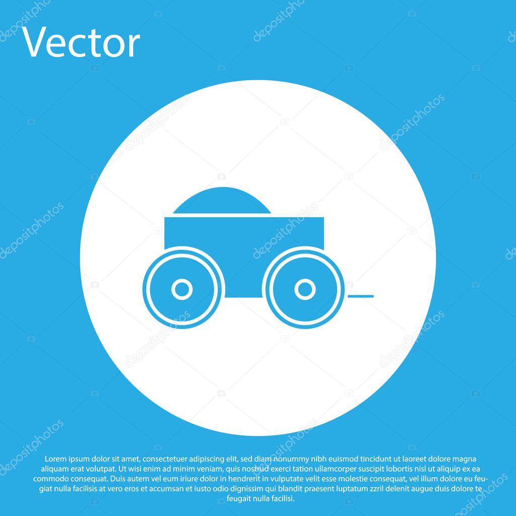Blue Wooden four-wheel cart with hay icon isolated on blue background. White circle button. Vector Illustration