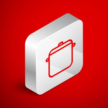 Isometric line Cooking pot icon isolated on red background. Boil or stew food symbol. Silver square button. Vector Illustration