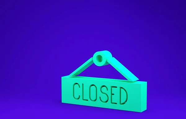 Semn verde agățat cu text Pictograma închisă izolată pe fundal albastru. Temă de afaceri pentru cafenea sau restaurant. 3d ilustrație 3D render — Fotografie, imagine de stoc