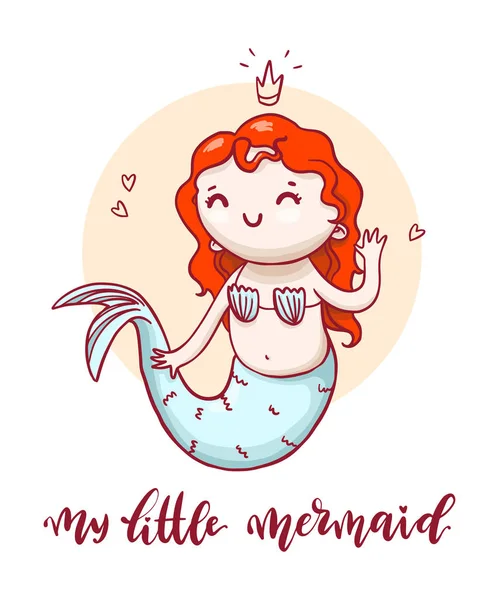 Little cute mermaid with calligraphic inscription. Vector hand drawn fairytale girl. — Stock Vector