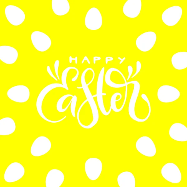 Feliz Pascua escrito a mano sobre fondo amarillo con huevos. Patrón de vacaciones vectorial — Vector de stock