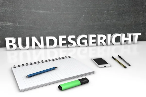 Bundesgericht German Word Supreme Court Text Concept Chalkboard Notebook Pens — 스톡 사진