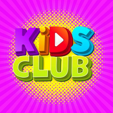 Çocuklar logo kulübü. Mektup işareti poster. Vektör çizim Eps 10. Güneşli pembe izole