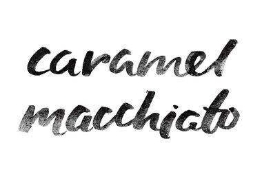 Karamel macchiato mürekkep fırça elle çizilmiş yazı