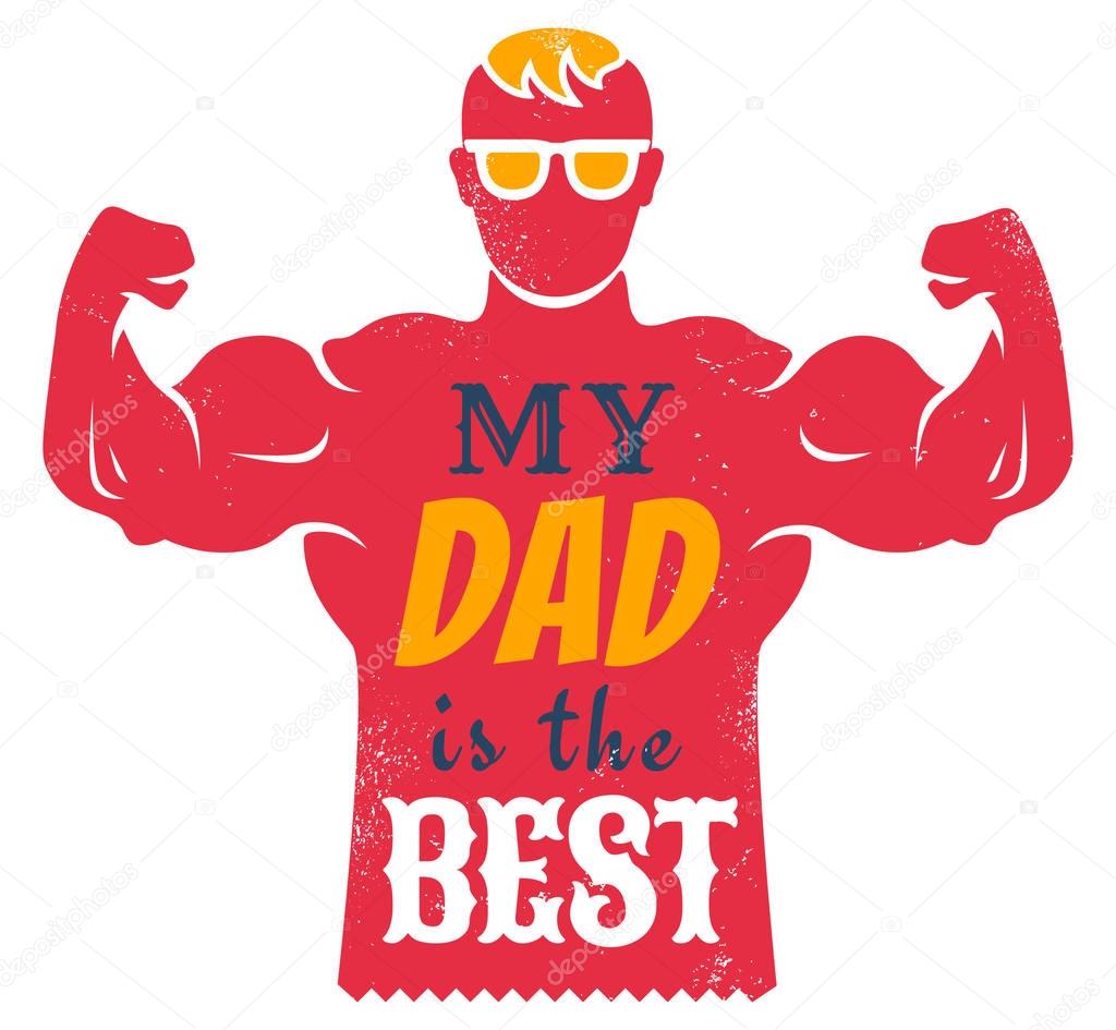 Vector vintage greeting card for father day with best dad. Happy fathers day.