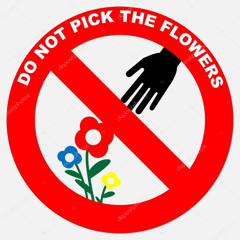 Do not pick the flowers sign, conceptual vector
