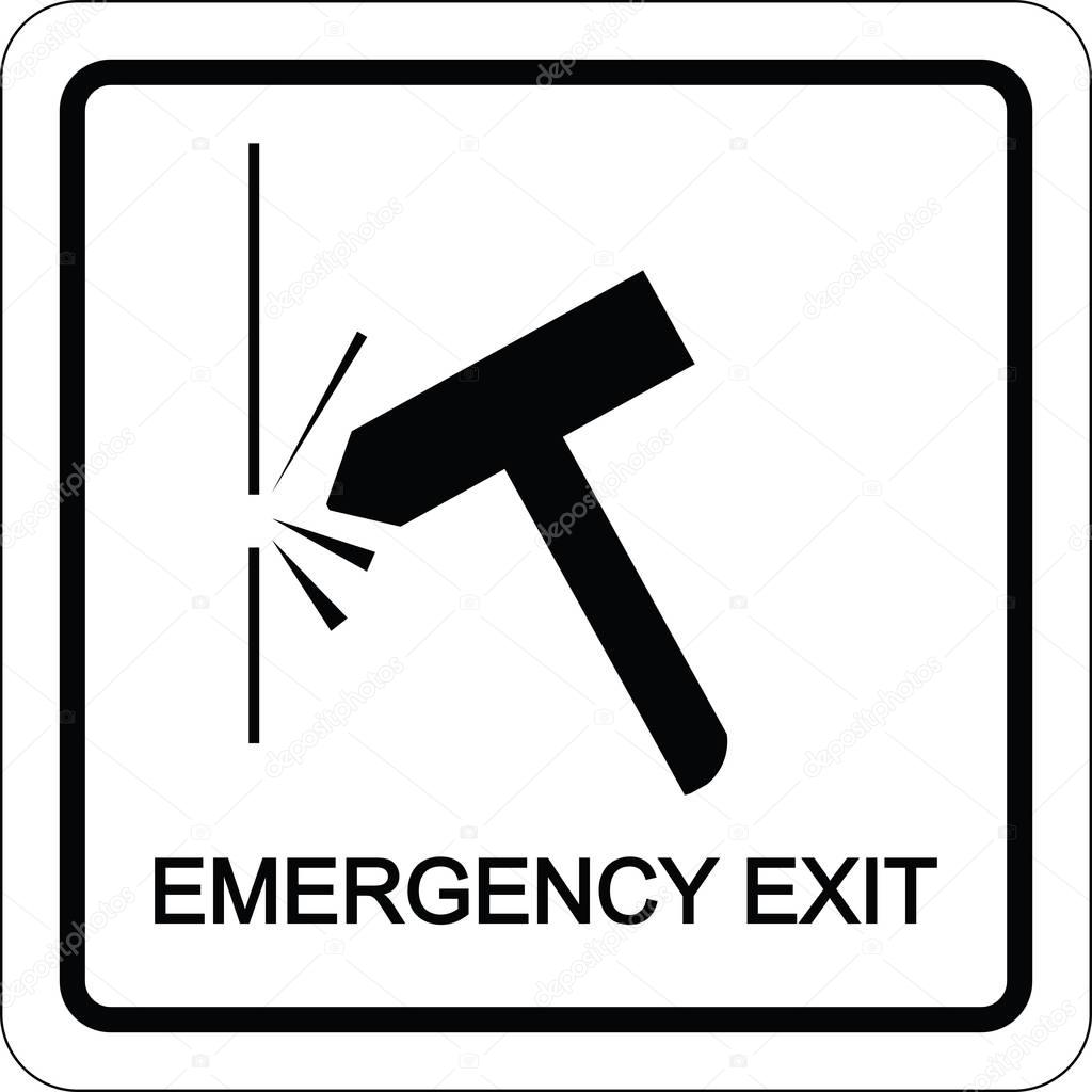 Emergency exit with smash hammer into the window