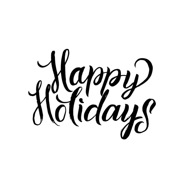 Happy Holiday kalligrafi. Gratulationskort svart typografi på vit bakgrund — Stock vektor