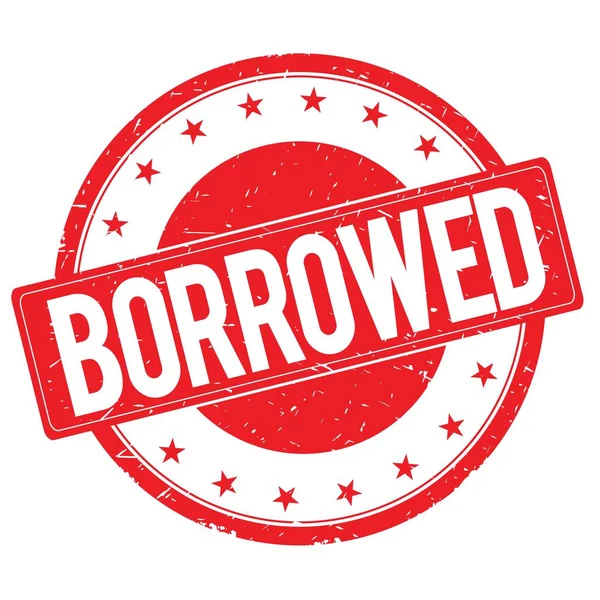 BORROWED stamp sign red — Stock Photo, Image