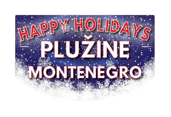 PLUZINE MONTENEGRO   Happy Holidays greeting card