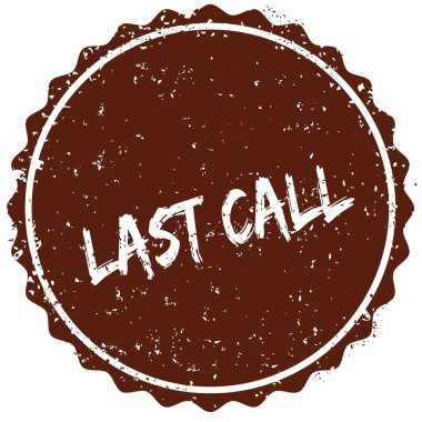 Grunge lastik damgası Last Call içinde belgili tanımlık damgalamak yazılı metinle