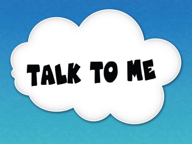 Beyaz bulut mavi gökyüzü arka plan üzerinde mesaj bana konuşmak ile.