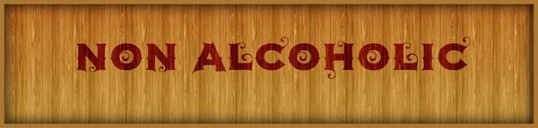 Vintage font text NON ALCOHOLIC on square wood panel background.