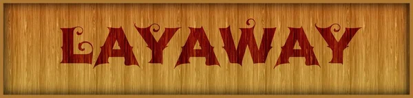 Vintage font text LAYAWAY on square wood panel background.