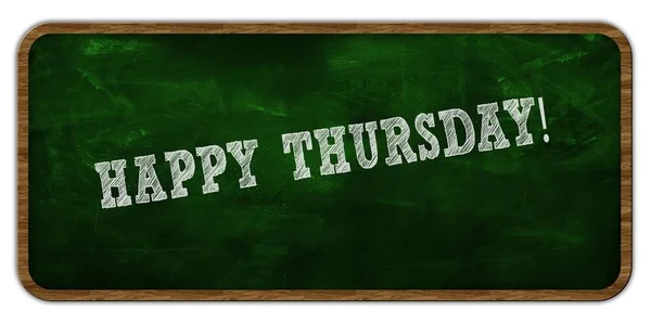 HAPPY THURSDAY   written with chalk on green chalkboard. Wooden frame. — Stock Photo, Image