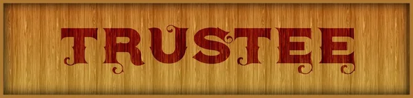 Vintage font text TRUSTEE on square wood panel background.