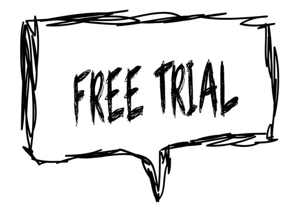 FREE TRIAL on a pencil sketched sign.