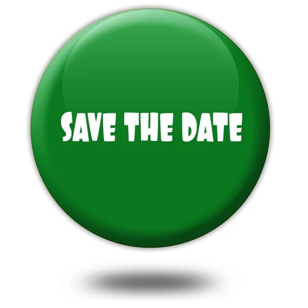Save THE DATE on green 3d button . — стоковое фото