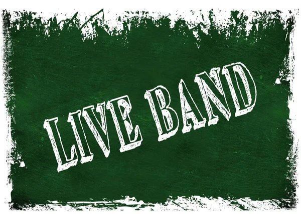 Lavagna grunge verde con testo LIVE BAND . — Foto Stock