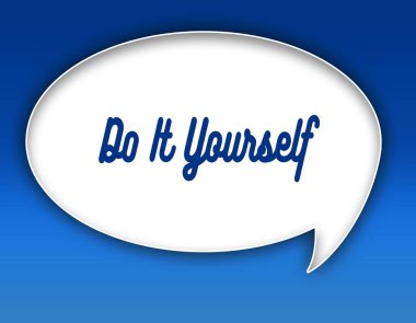 It Yourself metin üzerinde diyalog balon illüstrasyon yapmak. Mavi arka plan.