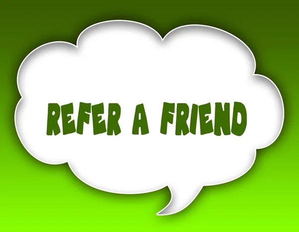 Refer A Friend bericht op toespraak wolk afbeelding. Groene achtergrond. — Stockfoto