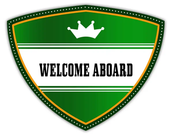 WELCOME ABOARD written on green shield with crown. — Stock Photo, Image