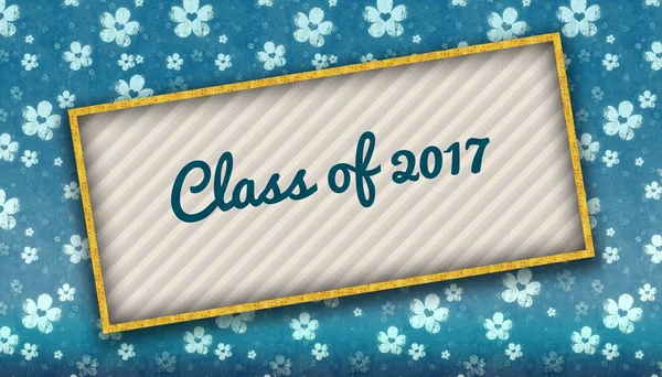 Painting with CLASS OF 2017 message on blue wallpaper with flowe — Stock Photo, Image