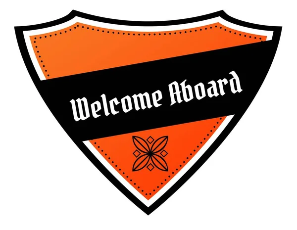 Escudo naranja y negro con texto WELCOME ABOARD . — Foto de Stock