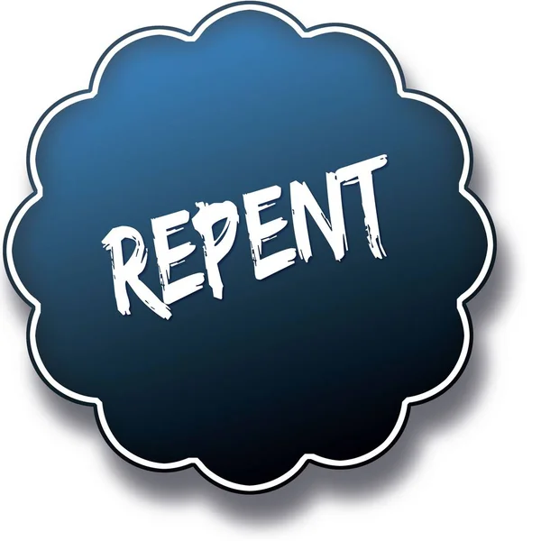 Texte REPENT écrit sur un badge rond bleu . — Photo